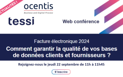 Webconférence – Facture électronique 2024 : Comment garantir la qualité de vos bases de données clients et fournisseurs ?