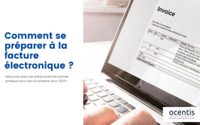 Comment se préparer à la facture électronique ?